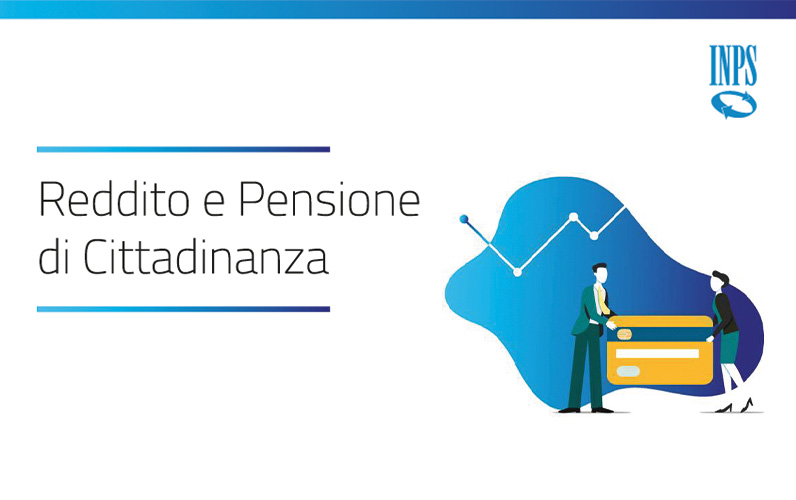 Reddito e Pensione di Cittadinanza: 33 mesi di contrasto alla povertà, sostegno al reinserimento lavorativo e aiuto agli anziani